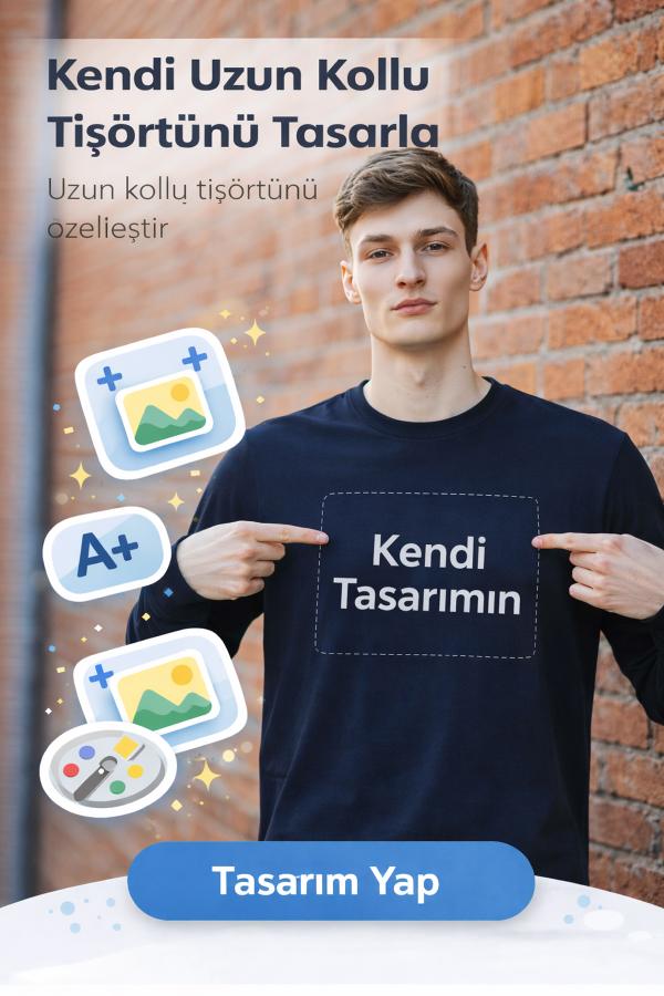 Kendi Uzun Kollu Tişörtünü Tasarla – Özel Baskılı Model